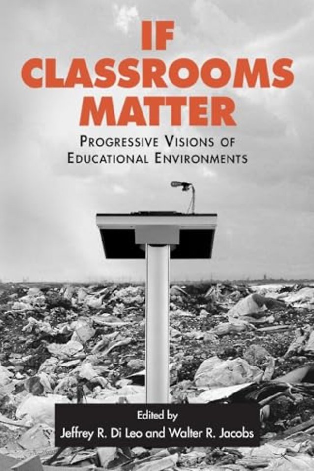 If Classrooms Matter