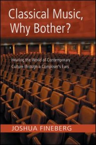 Classical Music, Why Bother?