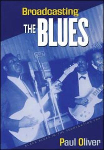 Broadcasting the Blues