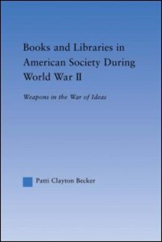 Books and Libraries in American Society during World War II