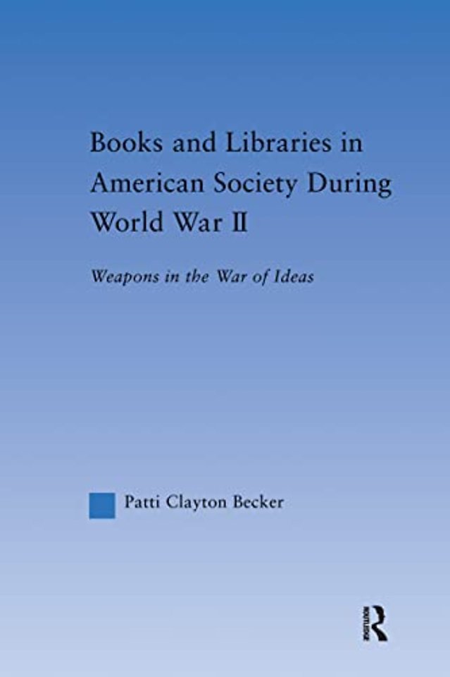 Books and Libraries in American Society during World War II