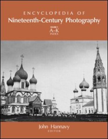 Encyclopedia of Nineteenth-Century Photography