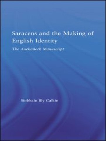 Saracens and the Making of English Identity