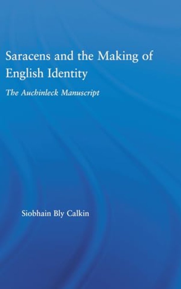 Saracens and the Making of English Identity