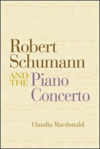 Robert Schumann and the Piano Concerto
