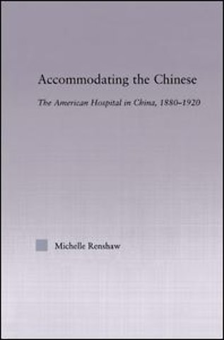 Accommodating the Chinese