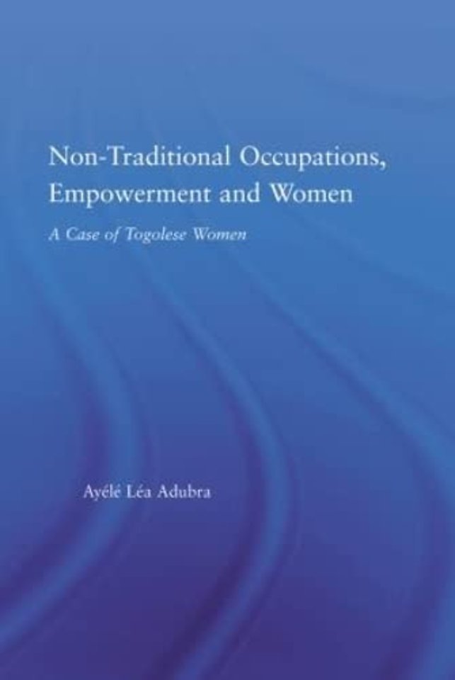 Non-Traditional Occupations, Empowerment, and Women