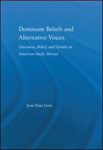 Dominant Beliefs and Alternative Voices