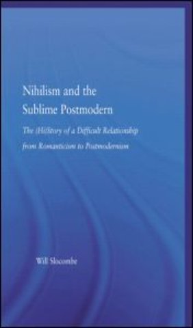Nihilism and the Sublime Postmodern