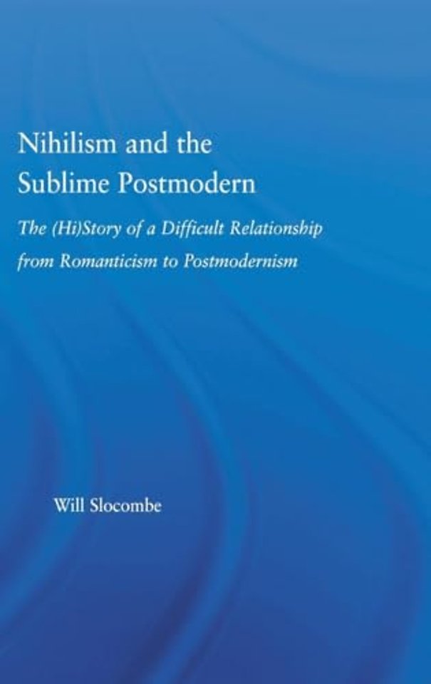 Nihilism and the Sublime Postmodern