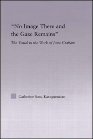 No Image There and the Gaze Remains