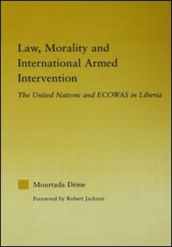 Law, Morality, and International Armed Intervention