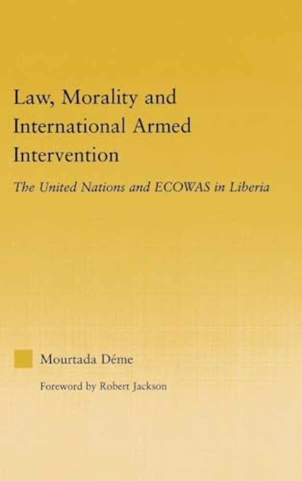 Law, Morality, and International Armed Intervention
