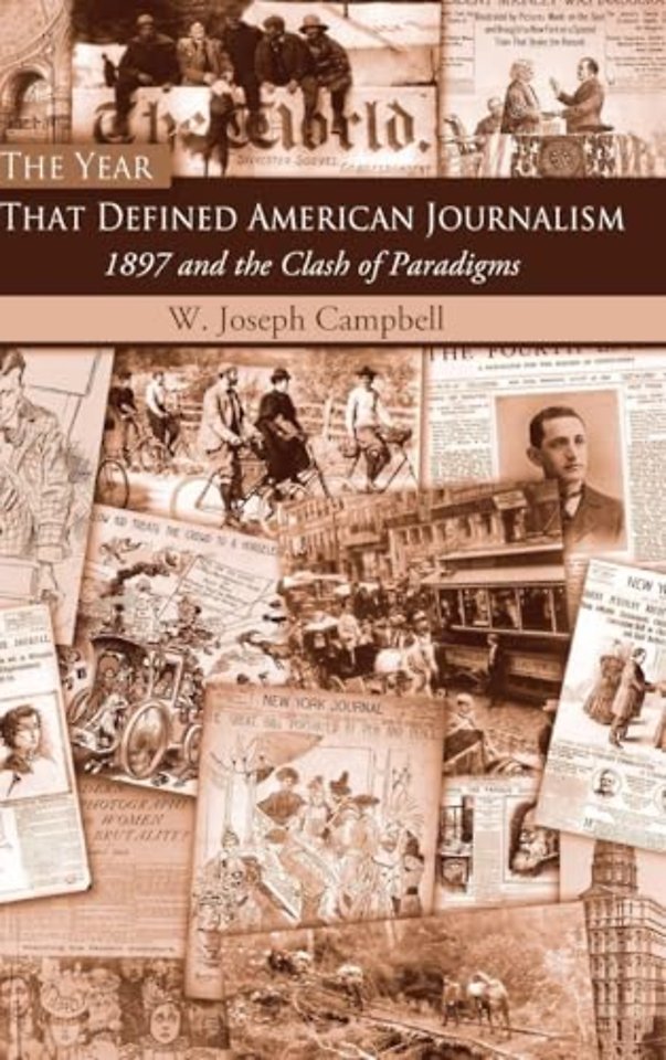 Year That Defined American Journalism