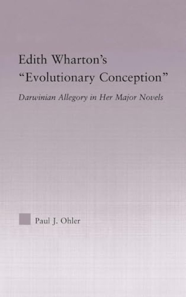 Edith Wharton's Evolutionary Conception