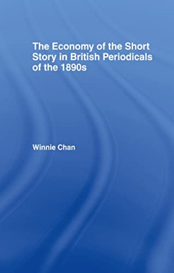 Economy of the Short Story in British Periodicals of the 1890s