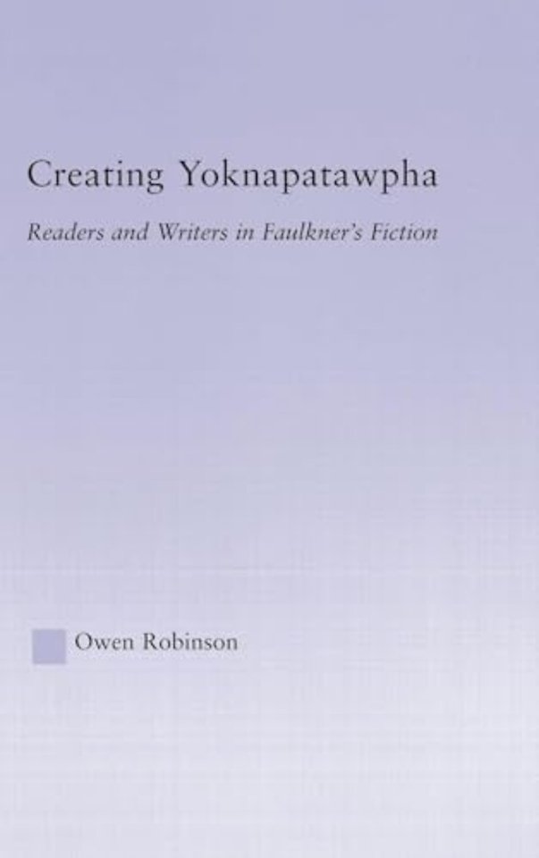 Creating Yoknapatawpha