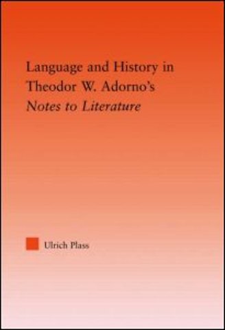 Language and History in Adorno's Notes to Literature