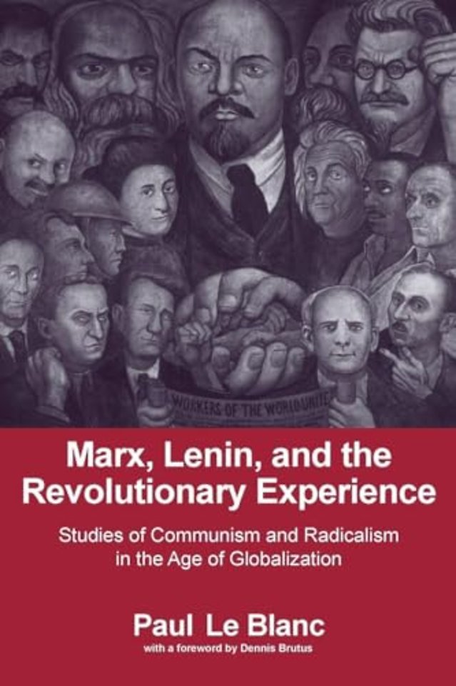 Marx, Lenin, and the Revolutionary Experience