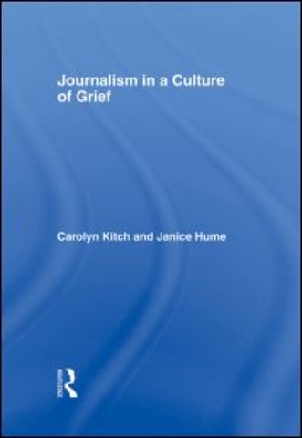 Journalism in a Culture of Grief