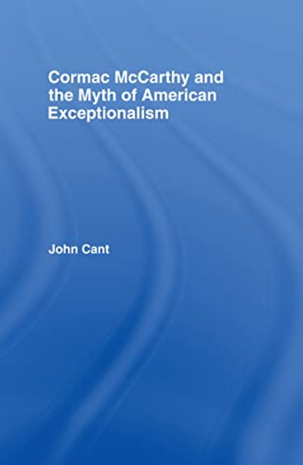Cormac McCarthy and the Myth of American Exceptionalism