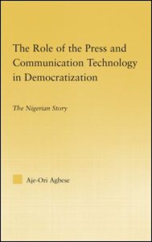 Role of the Press and Communication Technology in Democratization