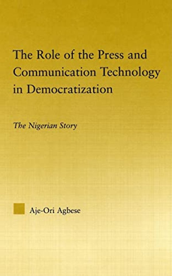 Role of the Press and Communication Technology in Democratization