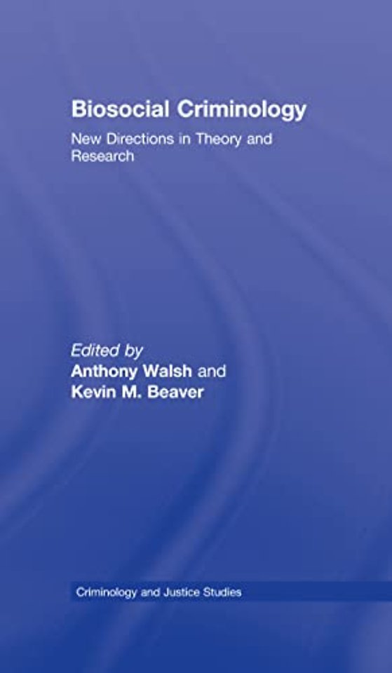 Biosocial Criminology
