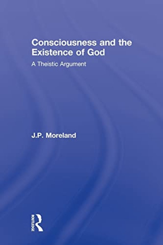 Consciousness and the Existence of God