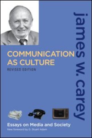 Communication as Culture, Revised Edition