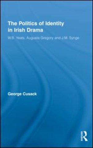 Politics of Identity in Irish Drama