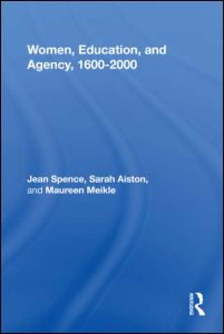 Women, Education, and Agency, 1600-2000