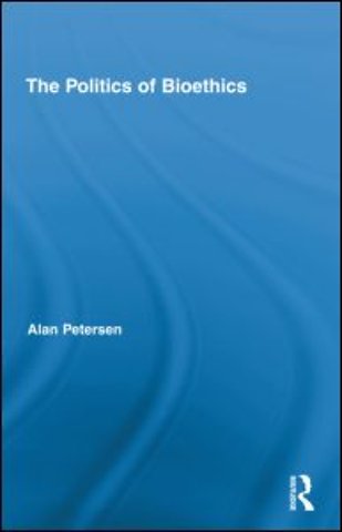 Politics of Bioethics