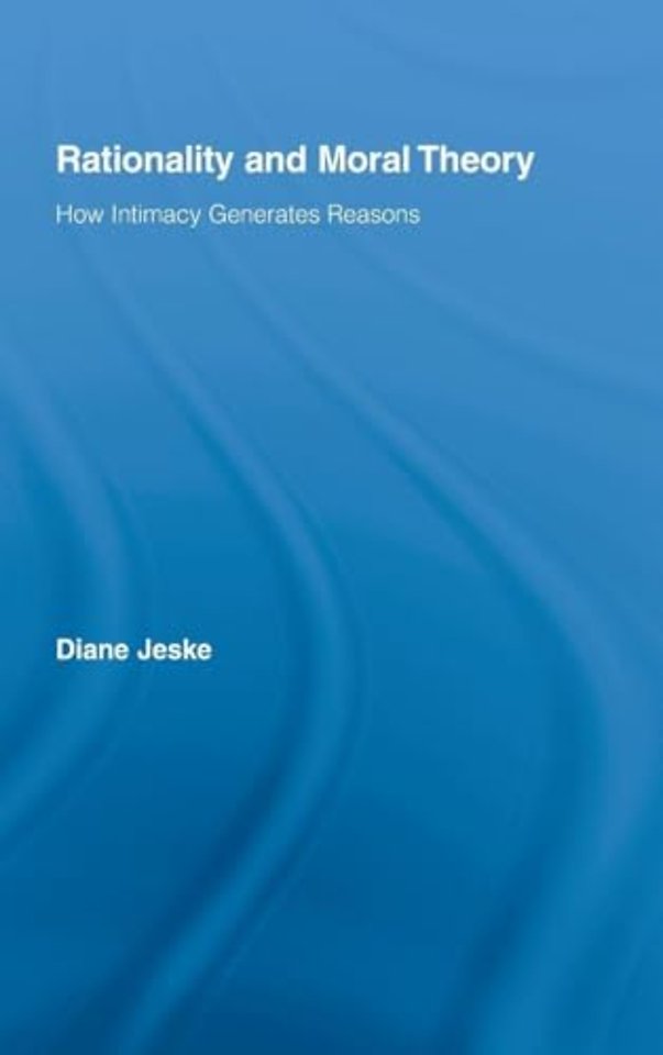 Rationality and Moral Theory