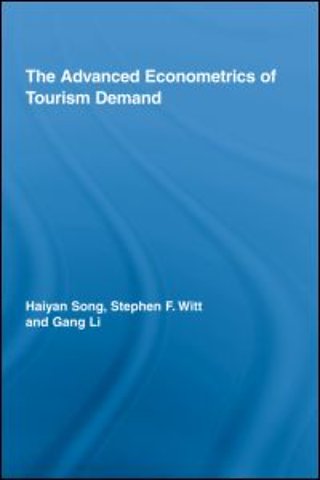 Advanced Econometrics of Tourism Demand
