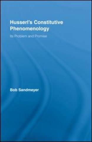 Husserl's Constitutive Phenomenology