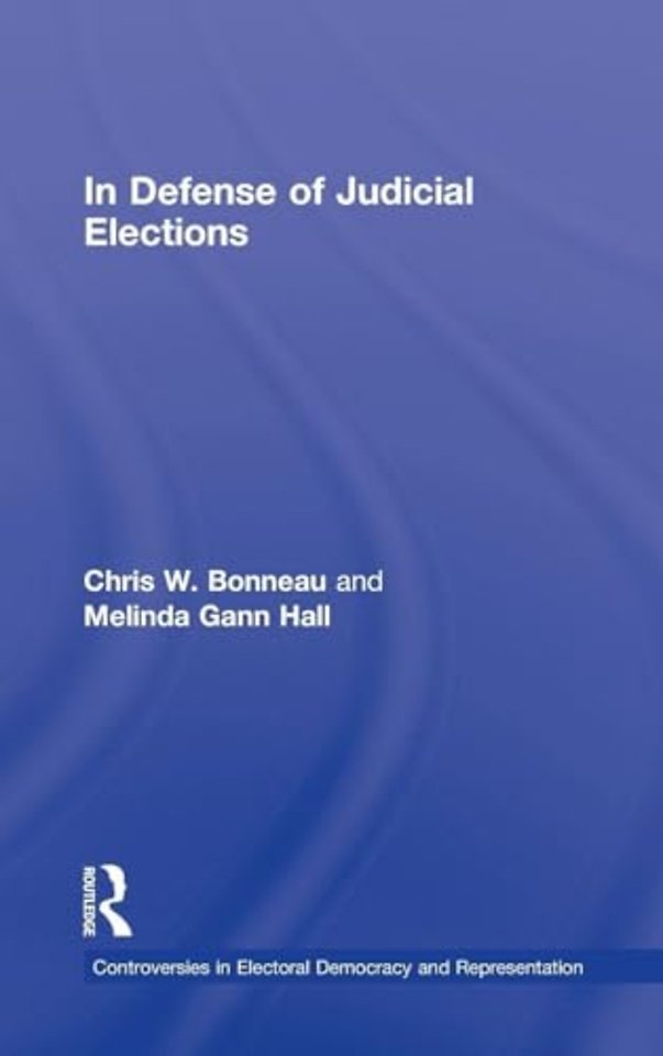 In Defense of Judicial Elections