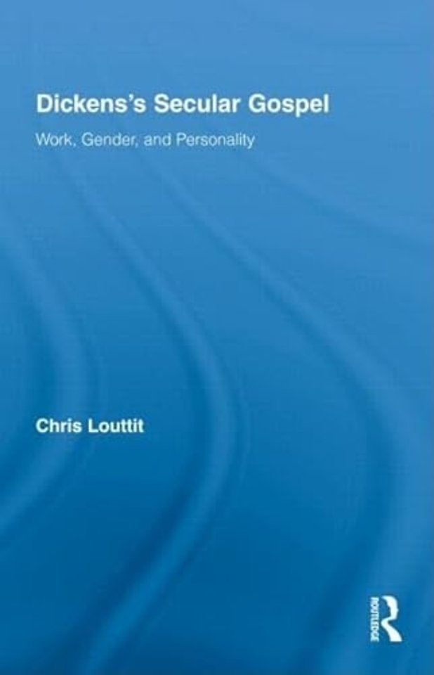 Dickens's Secular Gospel