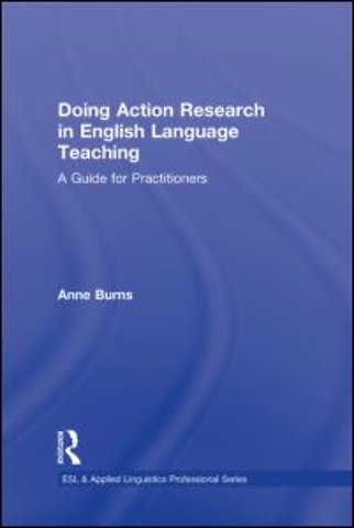 Doing Action Research in English Language Teaching