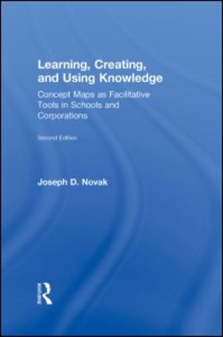 Learning, Creating, and Using Knowledge