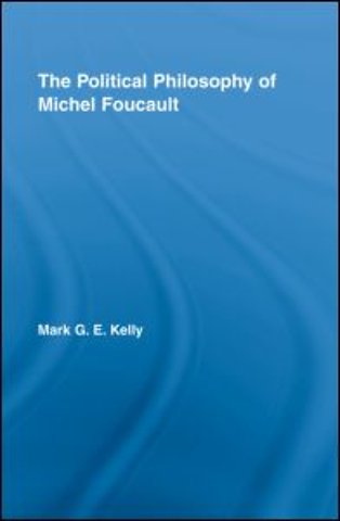 Political Philosophy of Michel Foucault