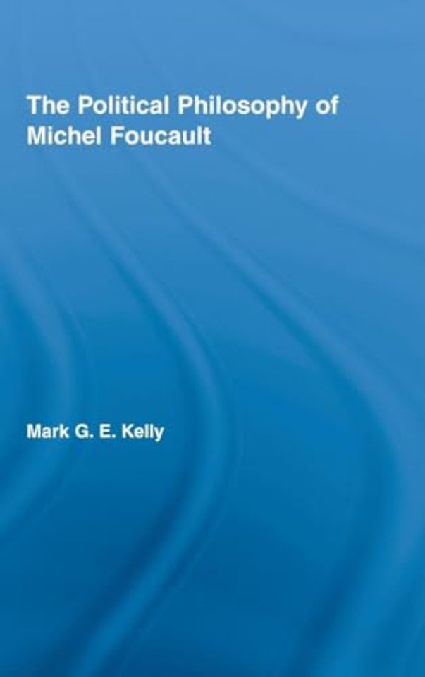 Political Philosophy of Michel Foucault