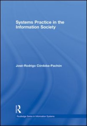 Systems Practice in the Information Society