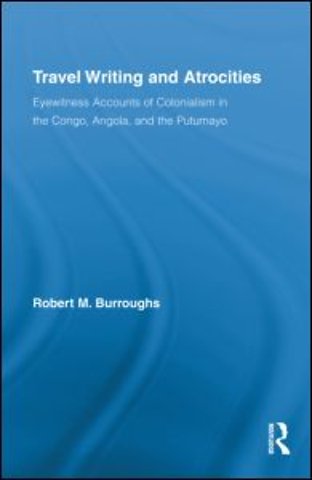 Travel Writing and Atrocities