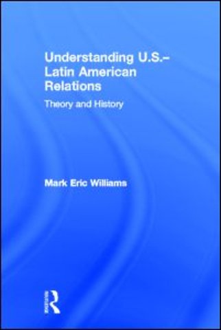 Understanding U.S.-Latin American Relations