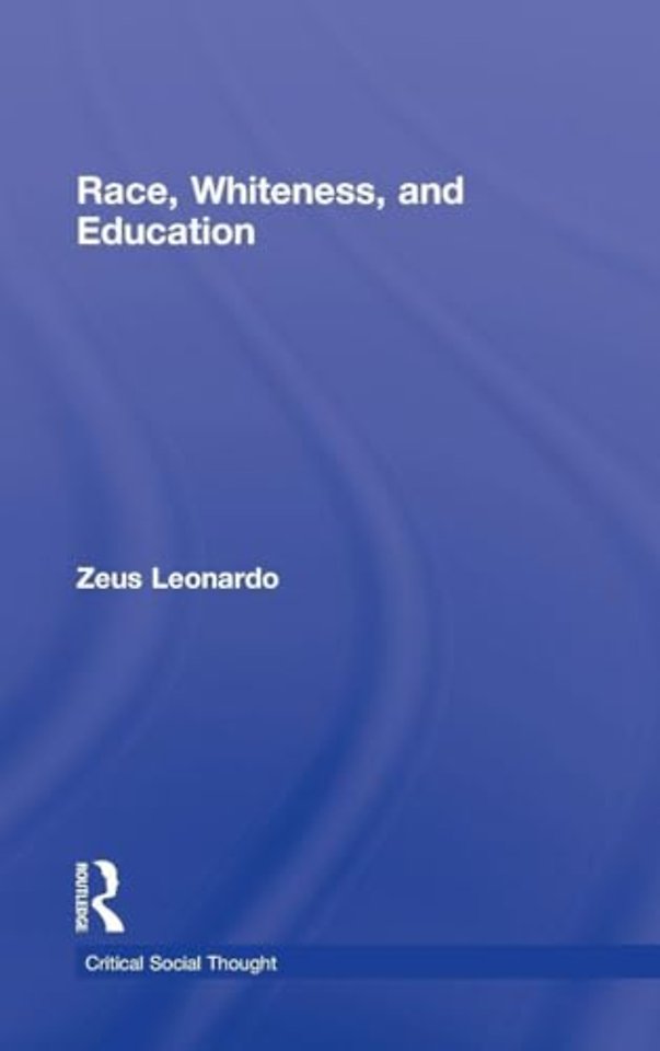 Race, Whiteness, and Education