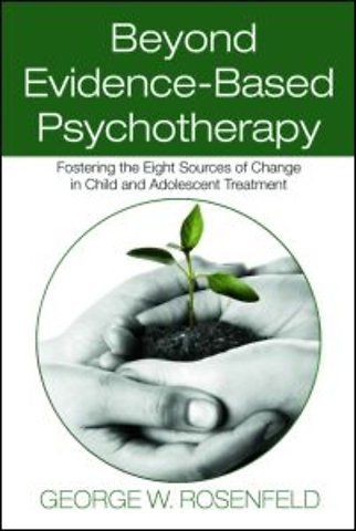 Beyond Evidence-Based Psychotherapy