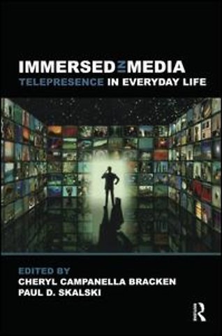 Immersed in Media