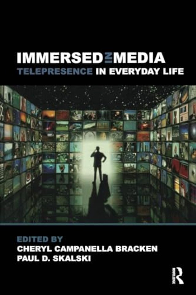 Immersed in Media