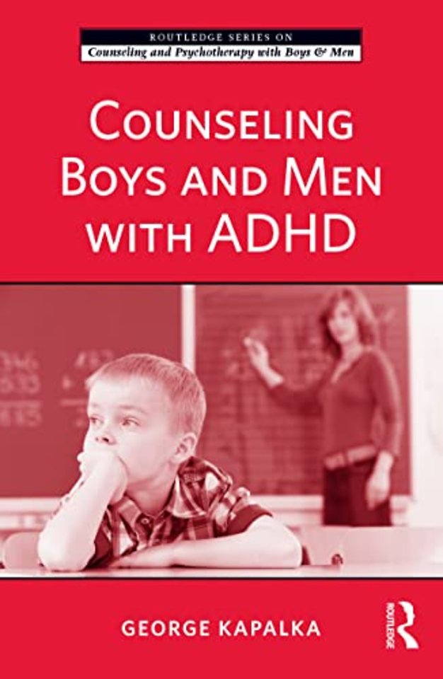 Routledge Series on Counseling and Psychotherapy with Boys and Men
